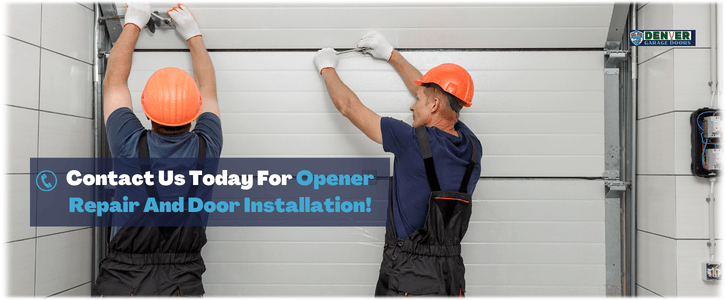 Garage Door Opener Repair and Installation in Denver, CO!